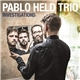 Pablo Held Trio - Investigations